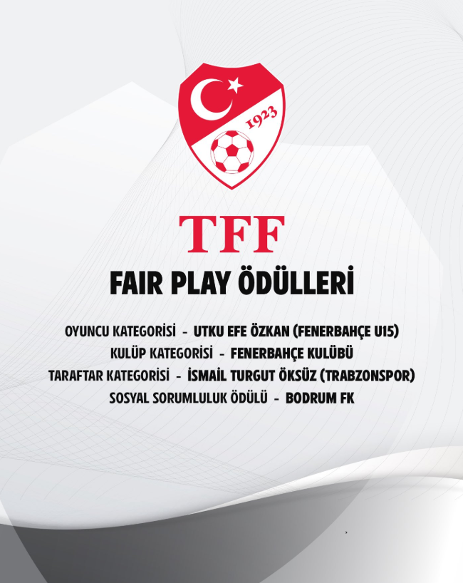 Fair Play Ödülleri sahiplerini buldu! TFF’den önemli açıklama