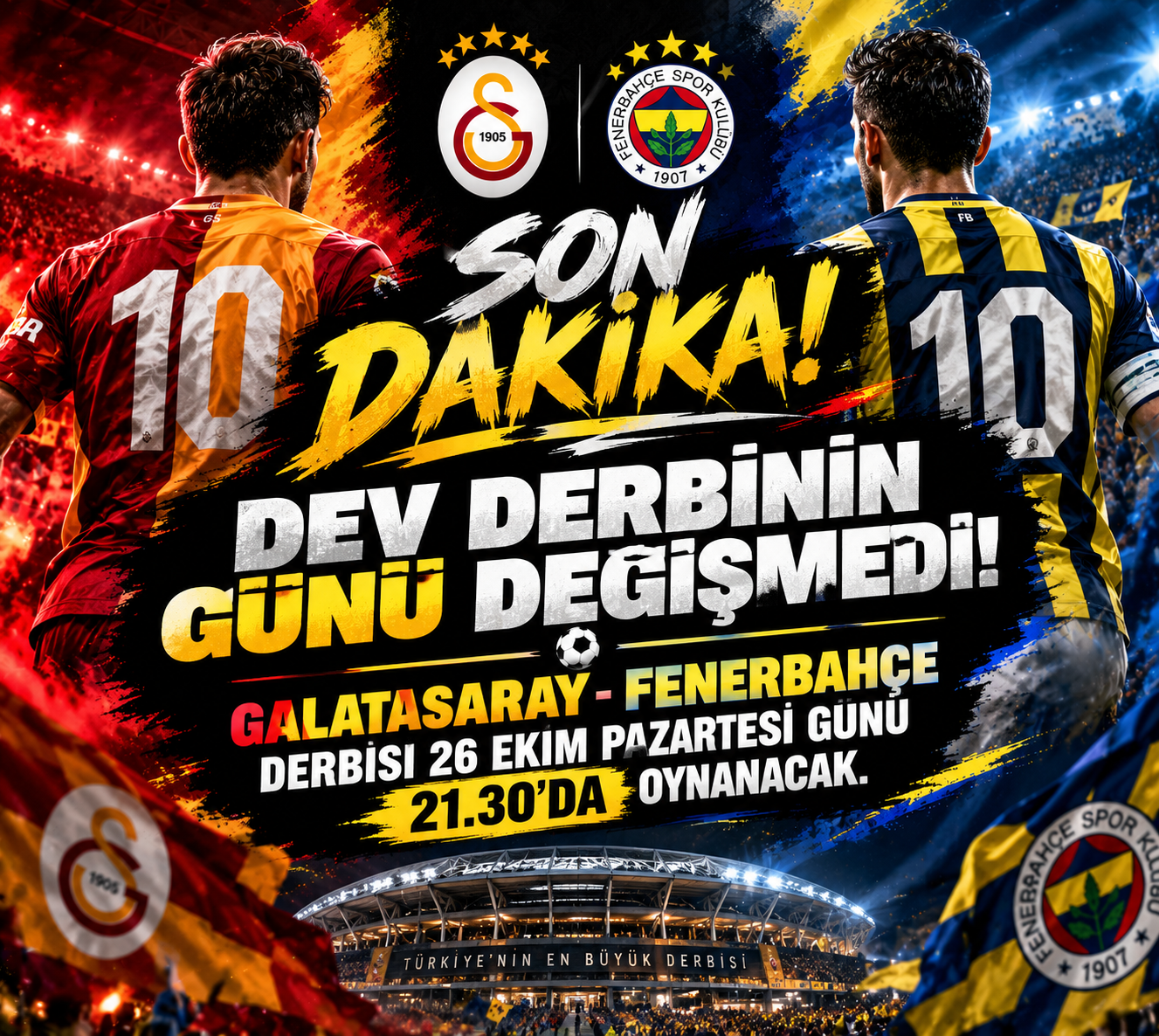 Galatasaray-Fenerbahçe Derbisi Ne Zaman? İşte Tarih ve Saati