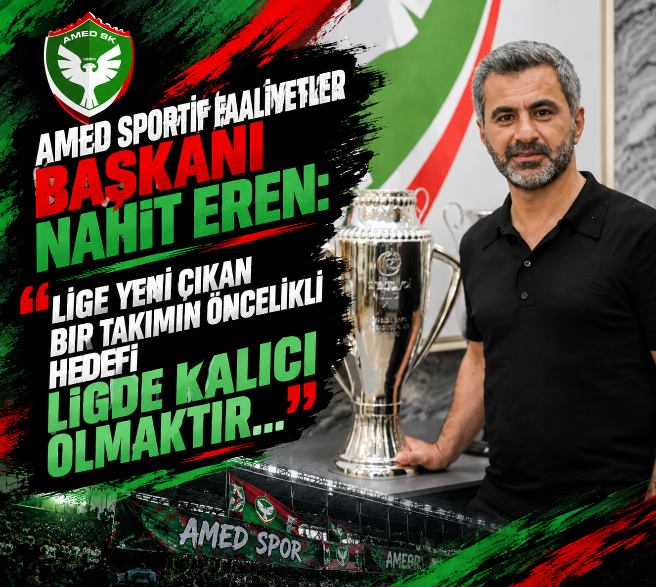 Nahit Eren Amedspor’un Hedefini Açıkladı: Önce Kalıcılık, Sonra Avrupa