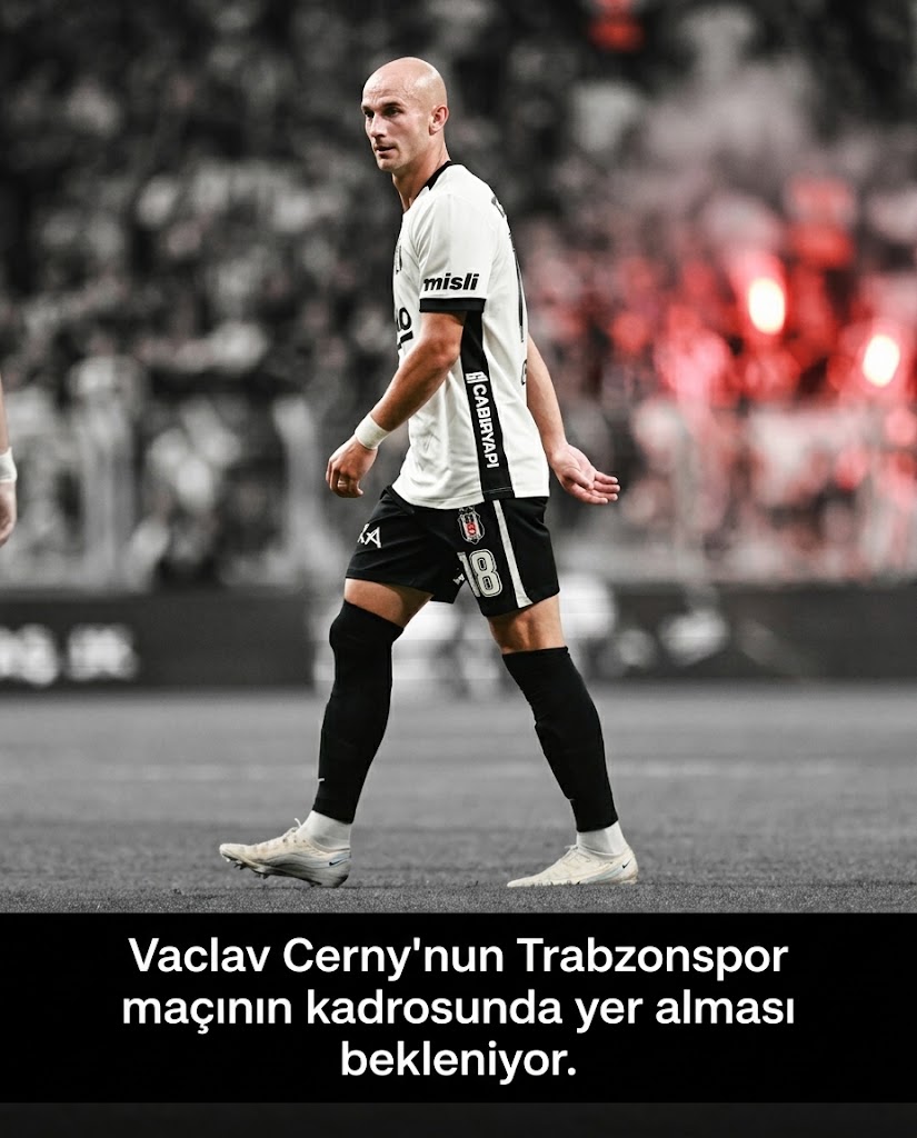 SON DAKİKA! Beşiktaş’ta Vaclav Cerny Gelişmesi