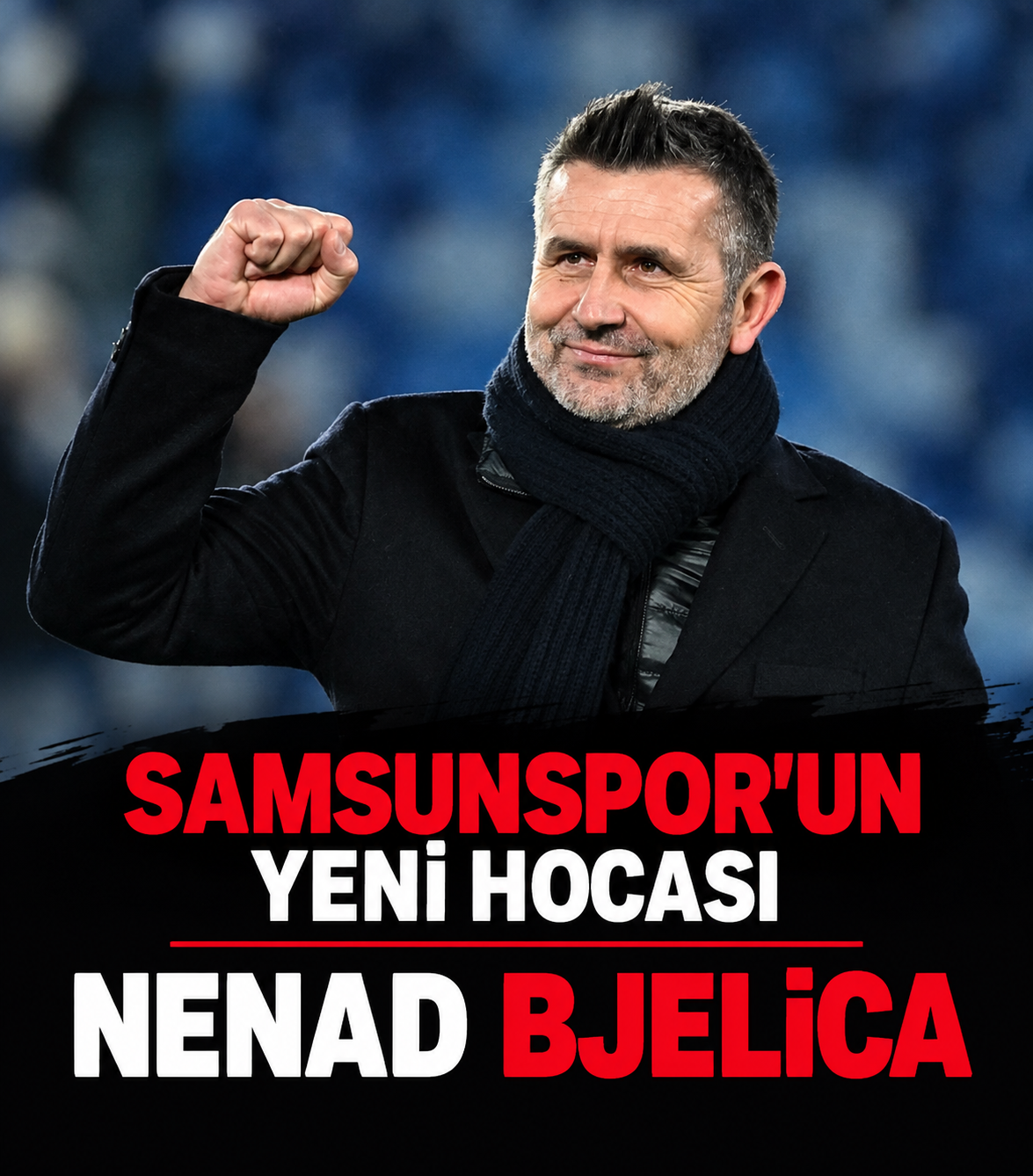 Nenad Bjelica Süper Lig’e Geri Dönüyor! Yeni Adresi Samsunspor