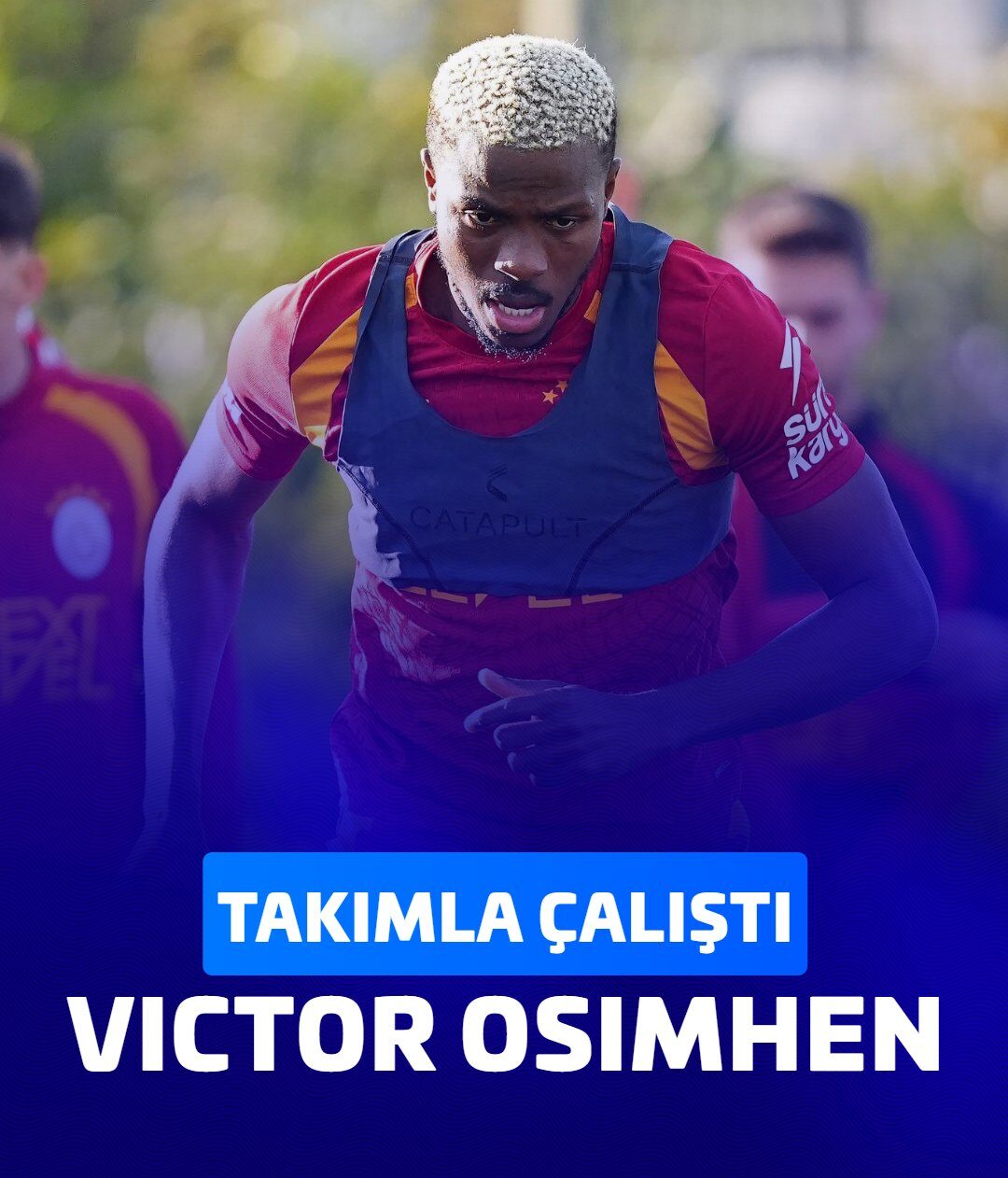 Galatasaray’da Osimhen Sevinci! Takımla Çalışmaya Başladı