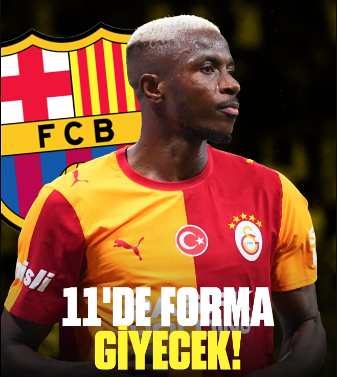 Galatasaray’da Osimhen Kararı! Kasımpaşa’da Yedek, Barcelona’da İlk 11