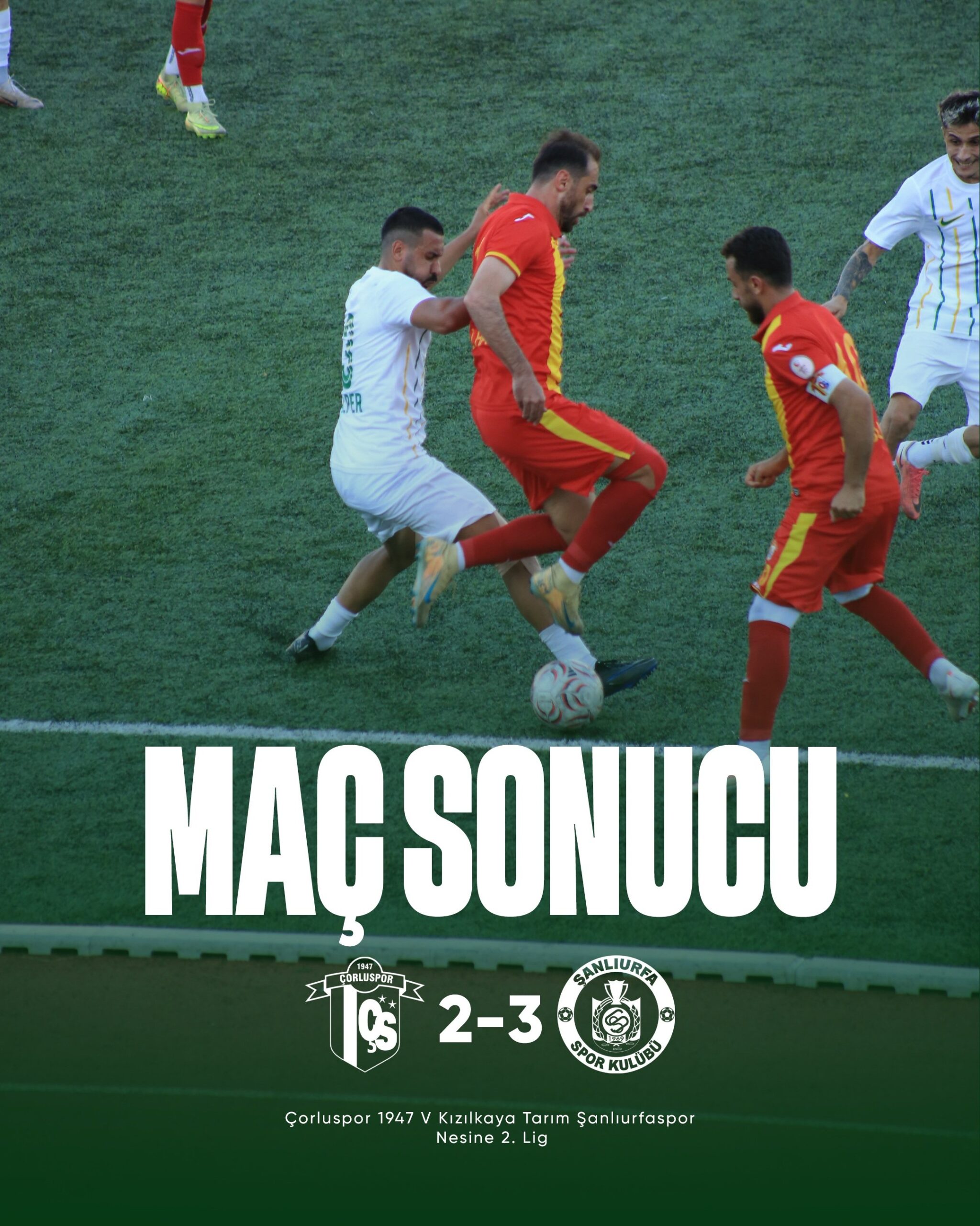 Şanlıurfaspor Dört Maç Sonra Güldü! Çorlu’da 3-2’lik Zafer